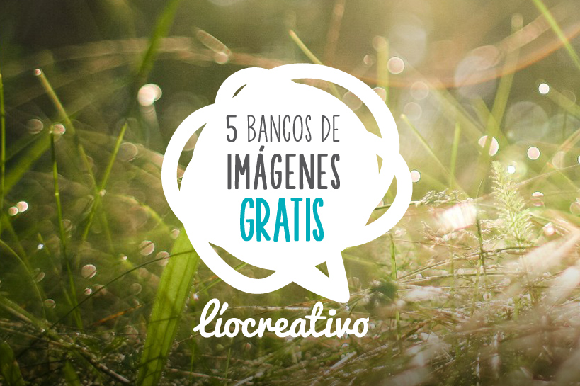 5 Bancos de imágenes gratuitos (I)