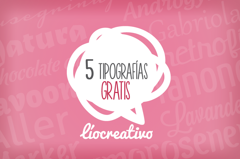 5 Tipografías gratuitas (I)